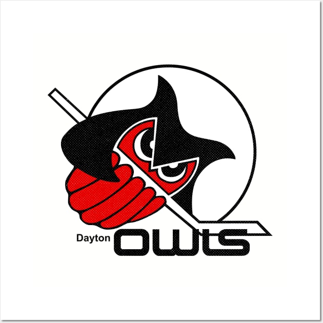 Defunct Dayton Owls IHL Hockey 1977 Wall Art by LocalZonly